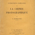 Entretiens familiers sur la chimie photographique<br />G. Schweitzer<br />(BIB0005)