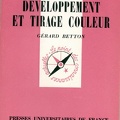 Développement et tirage couleur (1<sup>re</sup> éd)<br />Gérard Betton<br />(BIB0029)