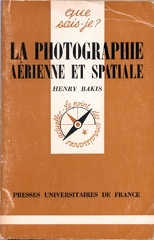 _double_ La photographie aérienne et spatiale (1e éd) - 1978Henry Bakis(BIB0031a)