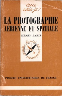 _double_ La photographie aérienne et spatiale (1e éd) - 1978Henry Bakis(BIB0031a)