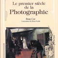 Le premier siècle de la photographie<br />Brian W. Coe<br />(BIB0038)
