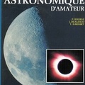 Photographie (La) astronomique d'amateur (2<sup>e</sup> éd.)<br />(BIB0074)