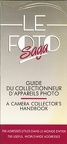 Le Foto Saga - Guide du collectionneur d'appareilsPatrice-Hervé Pont(BIB0093)