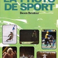 Apprendre la photo de sport<br />Denis Brodeur<br />(BIB0106)