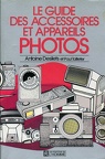 Le guide des accessoires et appareils photos(BIB0120)