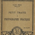 Petit traité de photographie pratique - ~ 1925<br />Claude Véron<br />(BIB0128)