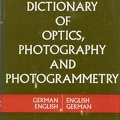 Dictionary of optics, photography and photogrammetry - 1966<br />(BIB0216)