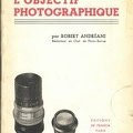 L'objectif photographique<br />Robert Andréani<br />(BIB0260)