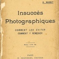 Insuccès photographiques<br />G. Naudet<br />(BIB0263)