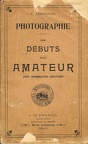 Photographie - Les débuts d'un amateurJ. Carteron(BIB0269)