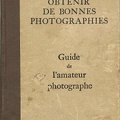 Comment obtenir de bonnes photos - Guide de l'amateur(BIB0293)