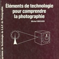 Élements de technologie pour comprendre la photographieMichel Odesser(BIB0307)