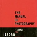 The Ilford manual of photography (6e éd)Alan Horder(BIB0308)