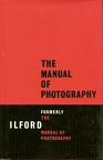 The Ilford manual of photography (6e éd)Alan Horder(BIB0308)
