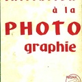 <brInitiation à la photographie (nouvelle éd.)<br />Louis Caillaud)<br />(BIB0362)