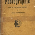 La photographie , Guide du photographe amateur<br />Henri Desmarest<br />(BIB0401)