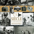 Un siècle d'invention photographiqueL. G. Colbert(BIB0412)