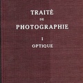 Traité de photographie I, Optique<br />Charles Diserens<br />(BIB0425)