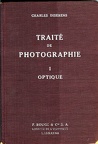 Traité de photographie I, OptiqueCharles Diserens(BIB0425)