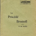 Le procédé bromoïl<BR />G. Du Marès<br />(BIB0480)