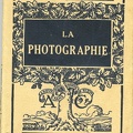 La photographie<br />Maxime Hesse, Claude Amédée-Mannheim<br />(BIB0485)