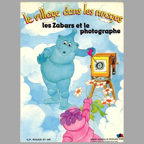 Date : 2 1983
Éditeur : G.P. Rouge et OrCollection : Le village dans les nuages
Pays : FranceLangue : fr
Format : 198 x 269 mmPoids : 248 g
Reliure : dos cousuPages : 32 + 4
Couverture : rigideJaquette : non
ISBN : ISBN 2-261-01164-4
Publicités : -
Table des matières :
-
Commentaires : © 1982 - TF1.
© 1983 - Éditions G.P., d'après l'émission de Christophe Izard.
Liens web : -
N° inventaire : BIB0585_01
BIB0585_01.jpg