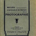 Recueil d'articles et de travaux sur la photographie<br />Charles Duvivier<br />(BIB0592)