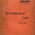 Le développement  lent<br />Léopold Löbel <br />(BIB0603)