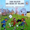Les Tuniques Bleues : Des Bleus en noir et blanc - 1993<br />(BIB0743)