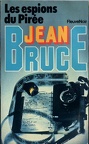 Les espions du PiréeJean Bruce(BIB0752)
