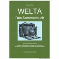 Welta - Das Sammlerbuch<br />Hartmut Thiele<br />(BIB0868)