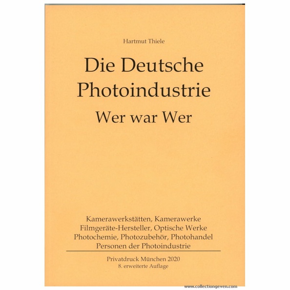 Die Deutsche Photoindustrie - Wer war WerHartmut Thiele(BIB0870)