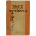 Traité élémentaire de photographie - 1929<br />(BIB0895)