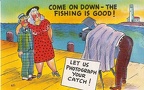 « Come on down - The fishing is good »(CAP0471)