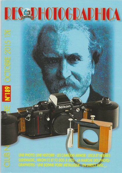 N° 189 de 10.2015
Table des matières:
- L'Imagiscope de Louis Damblanc (L. Gratté)
- Une photo, une histoire (G. Bandelier), Kodak Brownie Junior Six 16
- Les caméras Armot (D. Auzeloux)
- Leica et Hermès (J.P. Vergine)
- Slidemagic, Nikon F2 et F3 dos à dos (A. Jules)
- La marche des photographistes
- Une bonne poire métallique, le propulseur d'air de Charles Monti de 1891 (J.L. Tissot, É. Gérard, G. Vié)
Pages: 40
REV-NL0189.jpg