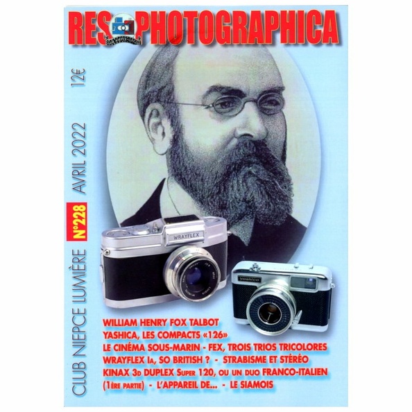 Vous voulez-acheter cet ouvrage ?
Éditeur : Club Niépce LumièreISSN : 0291-6479
Date : 4 2022Numéro : 228
Pays : FranceLangue : français
Format : 210 x 297 mmPoids : 192 g
Pages : 38 + 4
ISSN : 0291-6479
Table des matières : • Nos annonceurs.
• Editorial (J-L. Tissot).
• Kinax 3D, Duplex Super 120 ou un duo italo-français - 1re partie (J.-P. Vergine).
• Le cinéma sous-marin (J. Boyer), 1918.
• Yahsica, les compacts pour le film 126 (D. Métras) : EZ-matic, EZ-matic 4, EZ-matic electronic, Rexamatic Electro 126, minipak (Bilomatic X), Revue-Matic 126 S..
• William Henry Fox Talbot (K.-R. Riess), calotypes.
• Fex, trois trios multicolores (D. Métras) : Rubi-Fex, Pari-Fex, Weber-Fex.
• Wrayflex IA (R. Lecolazet), Wray Optical, Wrayflex II.
• Strabisme et stéréo (É. Gérard), Louis Émile Javam.
• Un pionnier pour Ramsès II... (G. Bandelier) : Yul Brynner.
• Le Siamois (É. Gérard), J. Berger, C. Troncy.
• Le vie du Club.
Publicités : -
Commentaires : -
Liens web : Sur le site du CNL : voir ici.
N° inventaire : REV-NL0228
REV-NL0228.jpg