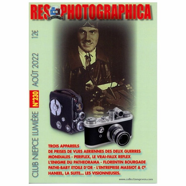 Vous voulez-acheter cet ouvrage ?
Éditeur : Club Niépce LumièreISSN : 0291-6479
Date : 8 2022Numéro : 230
Pays : FranceLangue : français
Format : 210 x 297 mmPoids : 192 g
Pages : 38 + 4
ISSN : 0291-6479
Table des matières : • Nos annonceurs?.
• Editorial (J-L. Tissot).
• L'énigme du Parheorama (C. Cordier).
• Periflex, le vrai-faux reflex de Corfield (R. Lecolazet).
• Bientôt sur vos étagères (G. Bandelier).
• Pathé-Baby Etoile d'Or (J. Charrat).
• Florentin Bourgade (E. Gérard).
• Haneel, la suite....les visionneuses (P. Fourneret) .
• Trois appareils de prises de vues aériennes des deux guerres mondiales (K-E Riess).
• L'entreprise G. Massiot (P. Guérin).
• La vie du Club (J-L.Tissot).
• Nos annonceurs.
Publicités : -
Commentaires : -
Liens web : Sur le site du CNL : voir ici.
N° inventaire : REV-NL0230
REV-NL0230.jpg