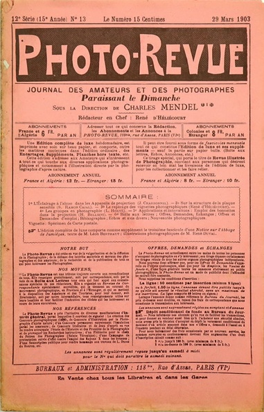 Prix de vente : 3,00 €
N° 13 du 29.3.1903
État : état moyen
- manque les pages rédactionnelles
- 20 pages
Table des matières :
- Publicités :
--- Paul Cornu : XXè siècle, jumelles
--- E. Suter : objectifs anastigmats, aplanats, jumelles, appareils de poche, cartridge, stéréo-panoramiques
--- Verascope Jules Richard, papier Vitesse, développement lent Hemdé, papiers artistiques Luna, papier Stella pour vitrauphanie, révélateur Edinol, Aplanastigmat Hermagis, écrans colorés J. Radiguet, plaques et pellicules J. Jougla, klapps H. Ernemann, objectifs Voigtländer (collinéaires, apochromat, Héliar), Néo-jumelle Caillon, Adutol-Hauff, papier Rembrandt, papiers G.S., adaptateur de plaques R. Guénault pour Kodaks pliants, plaques et papiers Félix Saint-Clair, papier au bromure Wellington
- Nouveautés : Tessar du Dr Rudolph, révélateur Kesténol
Commentaires : -
Quelques pages de la revue :
REV-PR1903-13_0a.jpg