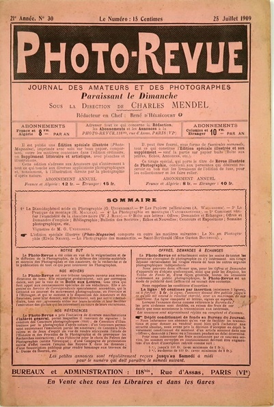 Prix de vente : 4,00 €
N° 30 du 25.7.1909
État : bon état
- complet
- les dernières pages ont un coin plié
- 40 pages
Table des matières :
- Publicités :
--- Goerz : double anastigmat Celor
--- Nettel : Idéal, Stéréo Kibitz
--- J. Richard : Verascope, Glyphoscope
--- A.J. Pipon : doublets anastigmats, jumelle Self Worker, nouveaux foldings
--- Gaumont : Spido, stéréo-Spido, Block-Notes
--- E. Krauss : foldings Tykta II, II, IV, klapp Tykta
--- Papiers Celor, papiers Tambour, agrandissements photographiques G. Maumelat, Eurygraphes Lacour-Berthiot, autochromes Lumière, produits chimiques Cristallos, Seltona Tintona Leto Demaria-Lapierre, poudre Argentorat, actino-photomètre Heyde, agrandisseur Guillon, papiers et produits Koh-I-Nor, appareil d'agrandissement Omniformat, J. Decoudun (photomètre Photo-Compas, manchon électrique), Crésophénol Bouillaud, objectifs anti-spectroscopiques H. Roussel, , plaques et papiers Jougla, jumelles Mackenstein, Kodak film-pack Premo, micro-jumelles J-Fleury-Hermagis, Demaria-Lapierre Caleb, Stéréocycle Leroy, pellicules Wellington, déclencheur Bowden, papiers mats Noar, cartons et cartes Carl Ernst, Monol, Litote Korsten, appareil stéréo The Papillon, Métol Hauff, l'Aérographe, lampe de projection Nernst, anastigmat Suter, plaques et papiers As de Trèfle Grieshaber
- Pages rédactionnelles :
--- Le diamidophénol acide
--- Les papiers pelliculaires
--- La pratique du montage des épreuves photographiques
--- La photographie en montagne
--- Comment s'assurer de l'étanchéité de la chambre noire
Commentaires : -
Quelques pages de la revue :
REV-PR1909-30_0a.jpg