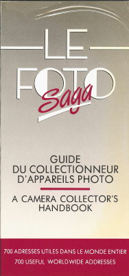 Le Foto Saga - Guide du collectionneur d'appareilsPatrice-Hervé Pont(BIB0093)