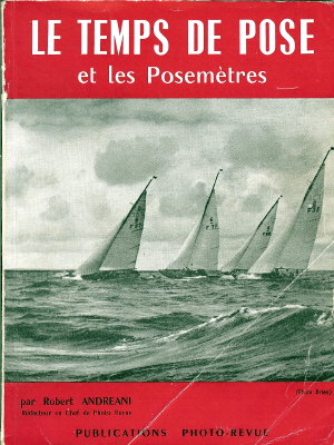 Le temps de pose et les posemètres (2e éd.)(BIB0129)