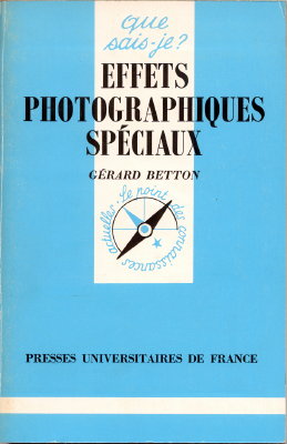 Effets photographiques speciaux (1re éd.)Gérard Betton(BIB0175)