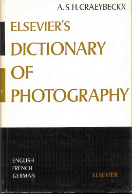 Elsevier's dictionary of photography in 3 languages(BIB0217)