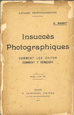Insuccès photographiquesG. Naudet(BIB0263)