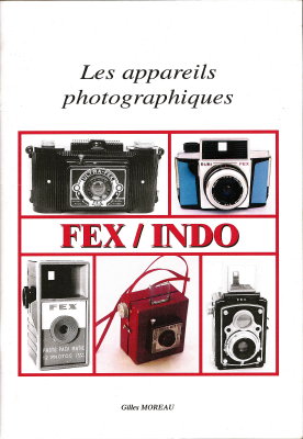 Les appareils photographiques Fex / IndoGilles Moreau(BIB0324)
