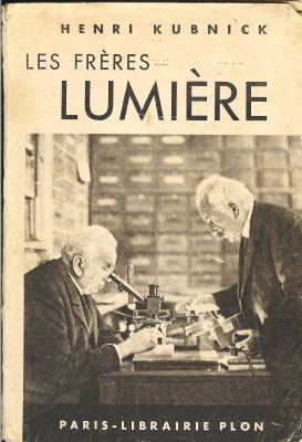 Les Frères Lumière - 1938Henri Kubnick(BIB0403)