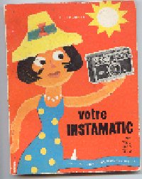 Votre Instamatic (50,100,300,400)J. Lamouret(BIB0413)