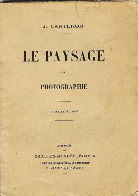 Le paysage en photographie (nouvelle éd.)J. Carteron(BIB0483)