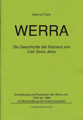 Werra, Die Geschichte der Kamera von Carl Zeiss JenaHelmut Thiele(BIB0521)