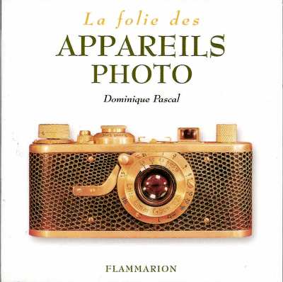 La folie des appareils photoDominique Pascal(BIB0616)